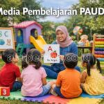 Media Pembelajaran PAUD: Pengertian, Jenis, Manfaat, dan Contoh Media yang Efektif