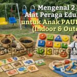 Mengenal 2 Jenis Alat Peraga Edukatif untuk Anak PAUD/TK